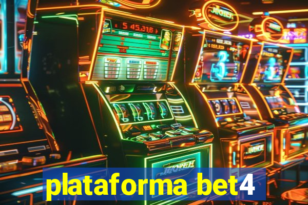 plataforma bet4